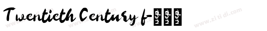 Twentieth Century f字体转换